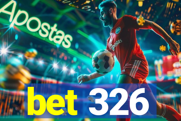 bet 326